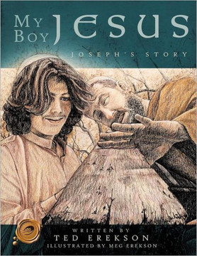 My Boy Jesus: Joseph's Story
