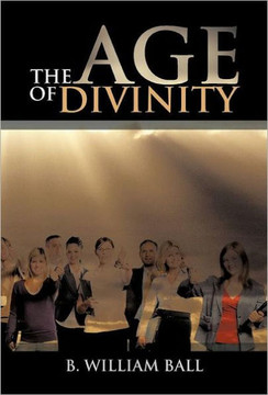 The Age of Divinity - 9781466943209