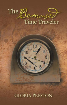 The Bemused Time Traveler - 9781490706634