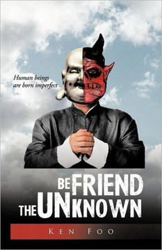 Befriend the Unknown - 9781466907072