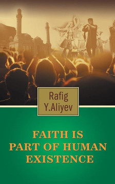 Faith Is Part of Human Existence: (This Is Gods Will and It Doesnt Change)