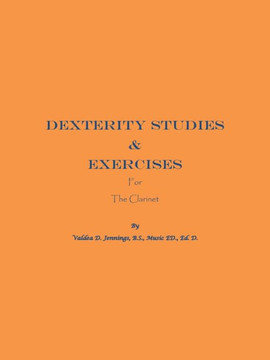 Dexterity Studies & Exercises for the Clarinet