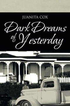 Dark Dreams of Yesterday