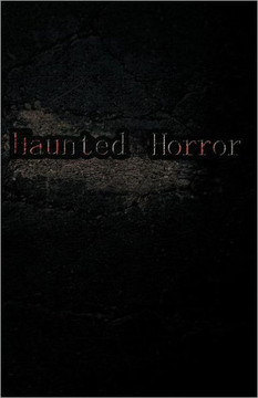 Haunted Horror - 9781466907560