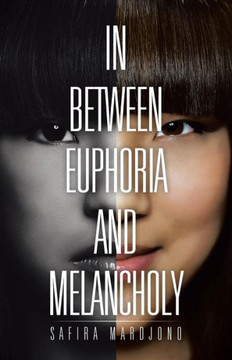 In Between Euphoria and Melancholy - 9781466991262