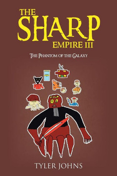 The Sharp Empire III: The Phantom of the Galaxy