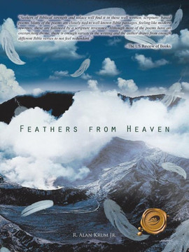 Feathers from Heaven - 9781466901490