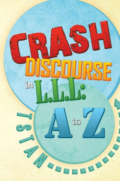 Crash Discourse in L.L.L: A to Z - 9781490700632