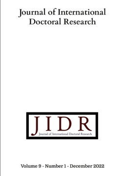 Journal of International Doctoral research, Volume 9, Number 1, 2022: Volume 9, Number 1, 2022