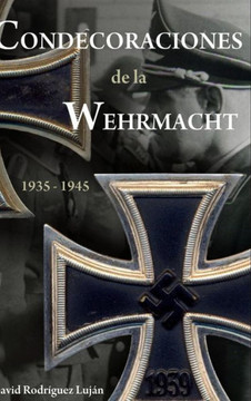 Condecoraciones de la Wehrmacht 1935-1945