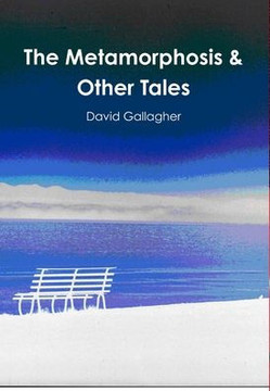 The Metamorphosis & Other Tales