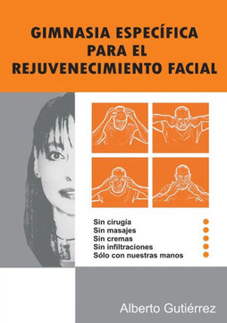 Gimnasia Espec??ica Para El Rejuvenecimiento Facial