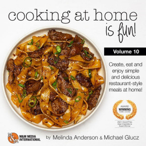 Cooking at home is fun volume 10: If we can do it, so can you!