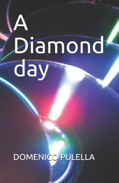 A DIAMOND DAY
