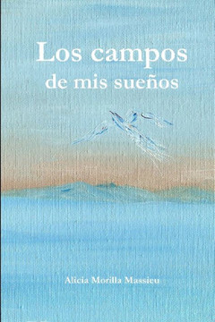 Los campos de mis sue??s