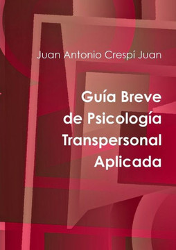Gu?? Breve de Psicolog?? Transpersonal Aplicada