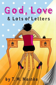 God, Love & Lots of Letters