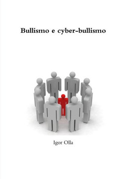 Bullismo e cyber-bullismo