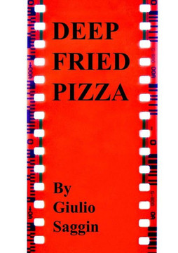Deep Fried Pizza - 9781447778585