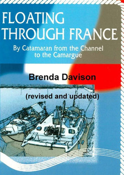 Floating Through France (revised and updated)