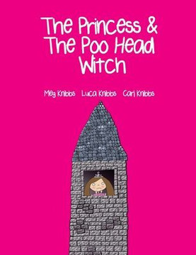 The Princess and The Poo Head Witch