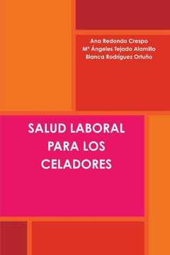 Salud Laboral Para Los Celadores