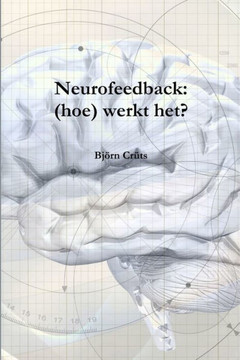 Neurofeedback: (hoe) werkt het?