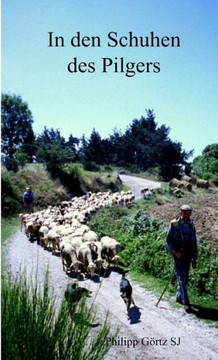 In den Schuhen des Pilgers