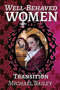 Well-Behaved Women - Transition (The Well-Behaved Women Trilogy)