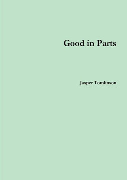 Good in Parts