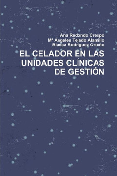 El Celador En Las Unidades Cl??icas de Gesti??