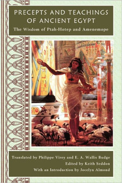 Precepts and Teachings of Ancient Egypt - 9781445765310