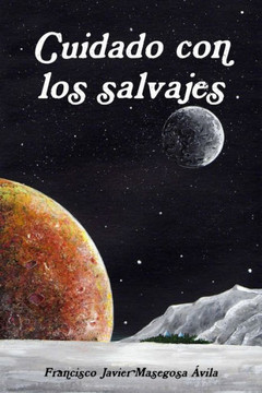 Cuidado Con Los Salvajes