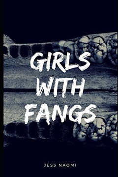 Girls With Fangs: Poems