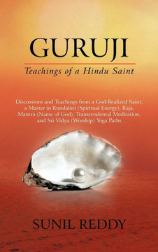 Guruji: Teachings of a Hindu Saint - 9781462009206