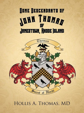 Some Descendants of John Thomas of Jamestown, Rhode Island