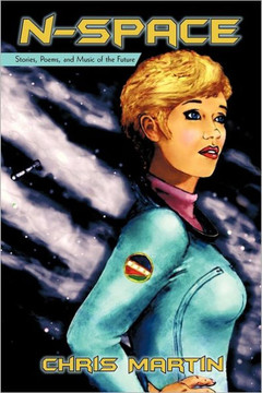 n-Space: Stories, Poems, and Music of the Future - 9781450260893