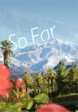 So Far: Reflections on the Journey - 9781450282604