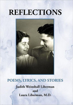 Reflections: Poems, Lyrics, and Stories - 9781475941982