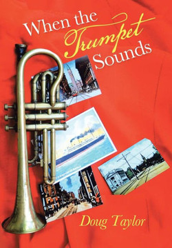 When the Trumpet Sounds - 9781491708729