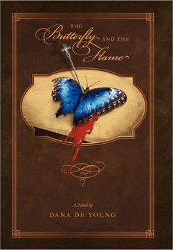The Butterfly and the Flame - 9781450286503