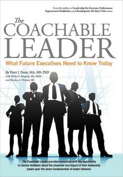 The Coachable Leader: What Future Executives Need to Know Today - 9781462048892