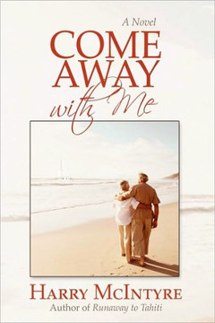 Come Away with Me - 9781450208116