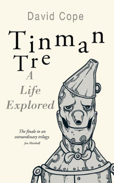 Tinman Tre: A Life Explored