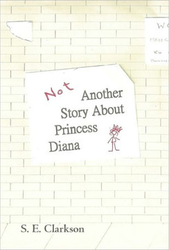 Not Another Story about Princess Diana - 9781462002726