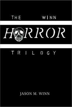 The Winn Horror Trilogy - 9781450243049