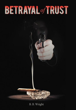 Betrayal of Trust - 9781475951325
