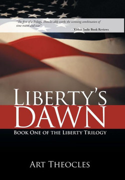 Liberty's Dawn: Book One of the Liberty Trilogy - 9781469751580 Liberty's Dawn: Book One of the Liberty Trilogy - 9781469751580