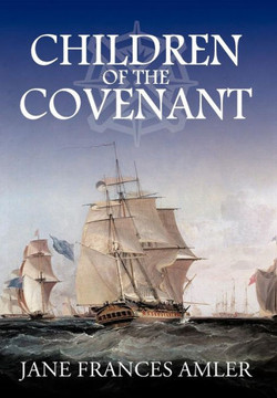 Children of the Covenant: A Novel About the Colonial American Jews - 9781475932416