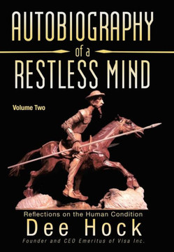 Autobiography of a Restless Mind: Reflections on the Human Condition - 9781475978698